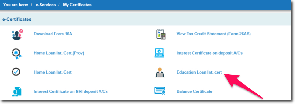Click on Education Loan Interest Certificate