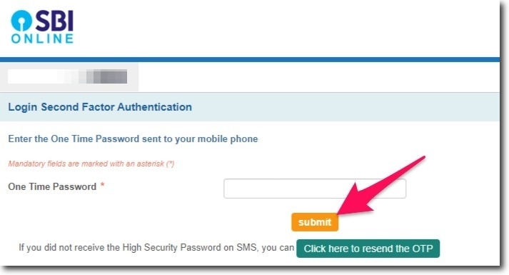 Enter the OTP and Click on the Submit Button to Login into SBI Online