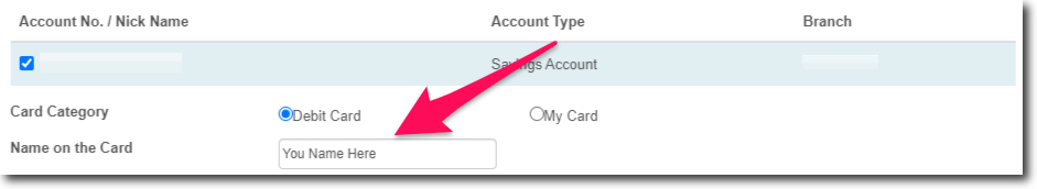 Enter the Name You Want on ATM Card