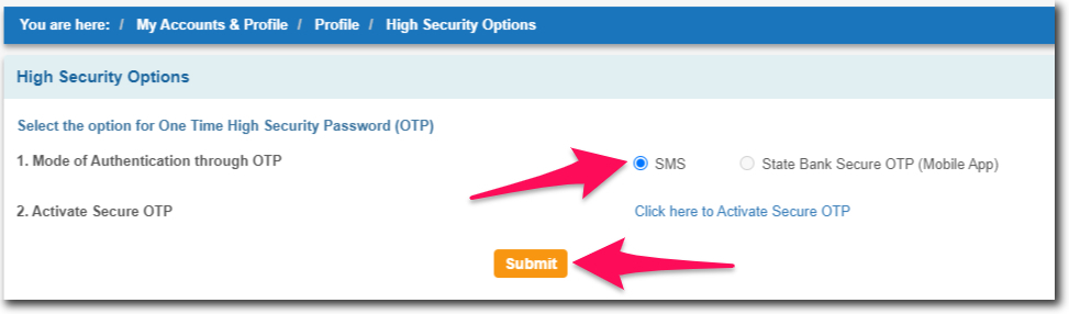 Change the Mode of Authentication to SMS and Click on the Submit Button