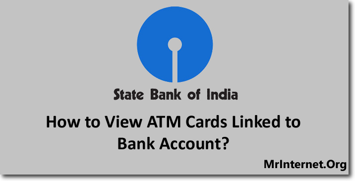 Steps to View the ATM Cards Linked to SBI Account