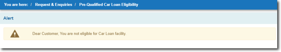 Error Saying Customer is Not Eligible for SBI Car Loan Facility