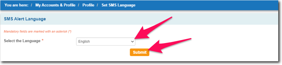 Select the SMS Alert Language and Click on Submit