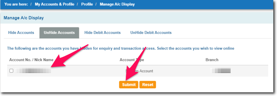Select your Account to Unhide and Click on the Submit Button