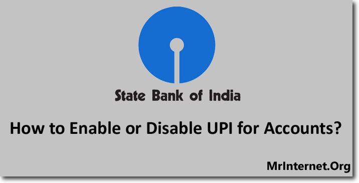 Enable or Disable UPI for SBI Account