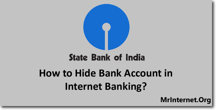 Process to Hide Bank Account in SBI Online