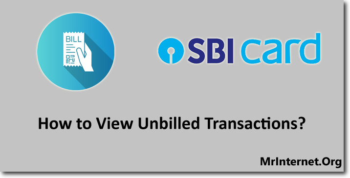 Unbilled Transactions of SBI Card